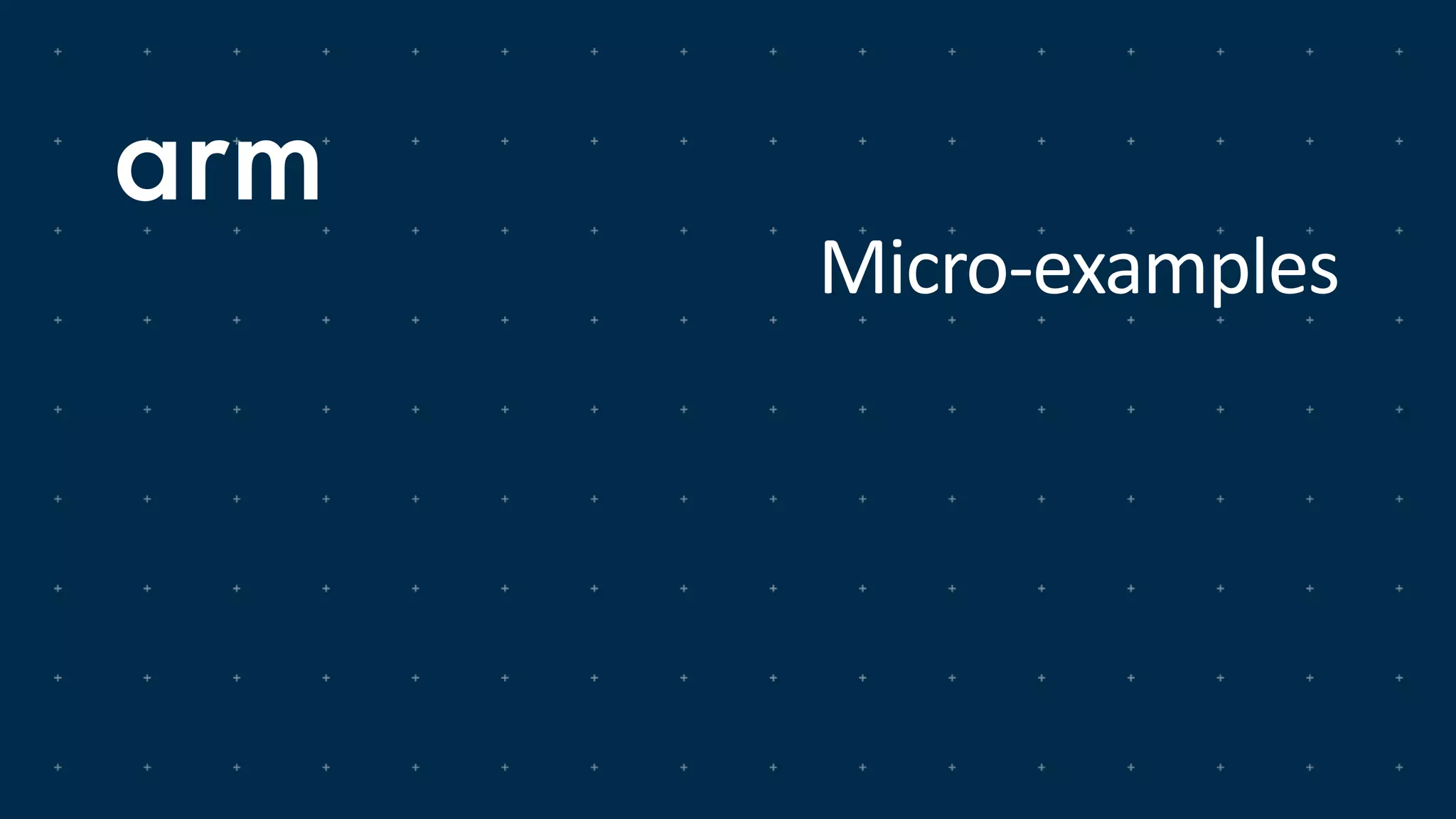 Micro-examples
 