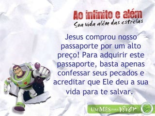 Jesus comprou nosso passaporte por um alto preço! Para adquirir este passaporte, basta apenas confessar seus pecados e acreditar que Ele deu a sua vida para te salvar.   