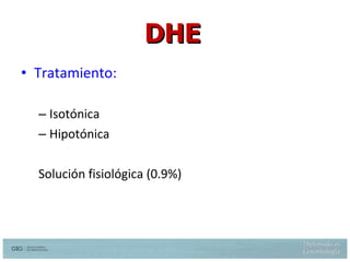 Tratamiento: Isotónica Hipotónica Solución fisiológica (0.9%) DHE Weinberg AD, Dehydration: Evaluation and Management in older adults. JAMA 274:1552-1556, 1995 