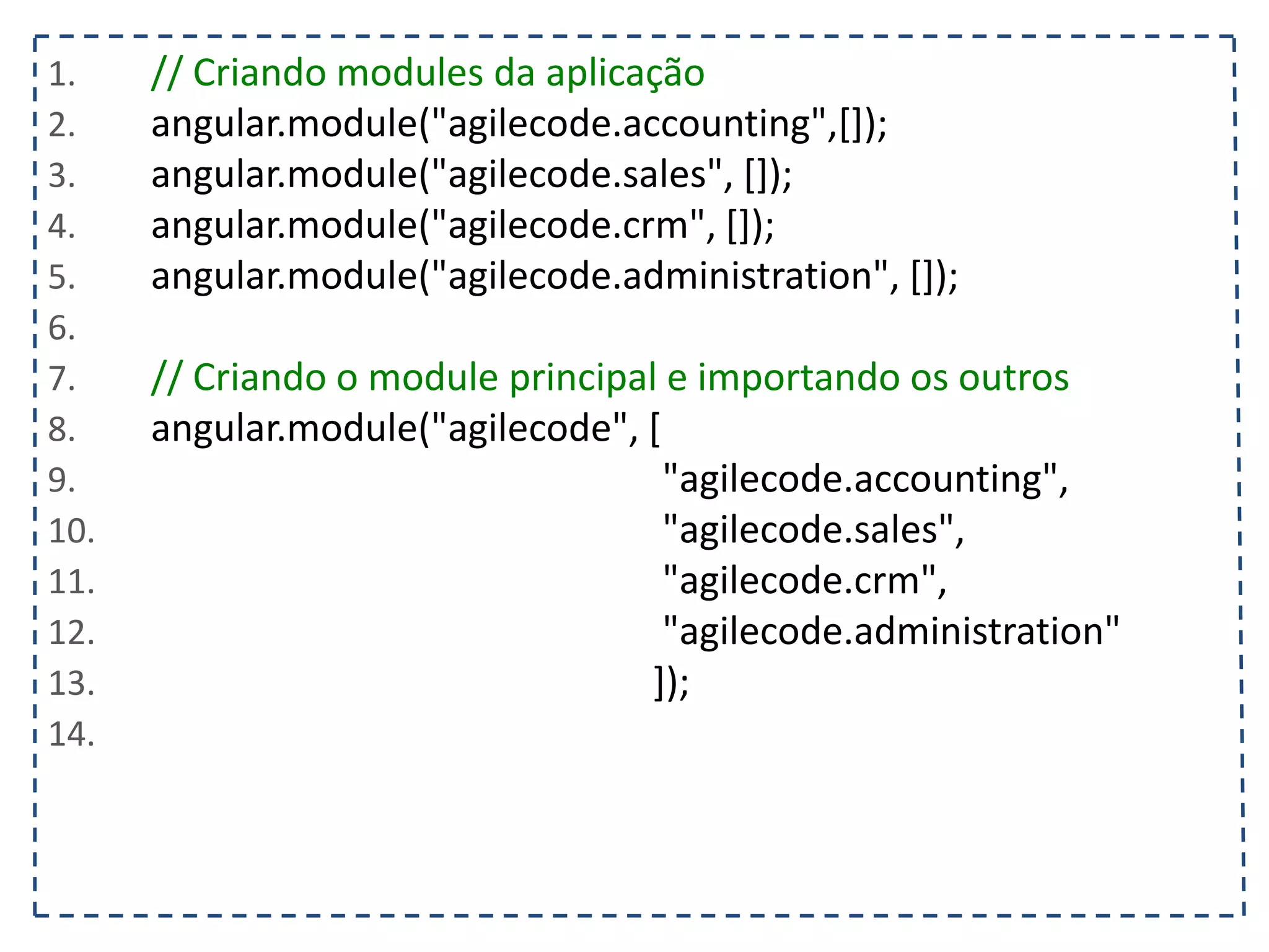 1. }); 2. </script> 3. <style> .selecionado {font-weight: bold; background-color: #FAFAD2; } </style> 4. </head> 5. <body ng-controller="listaTelefonicaCtrl"> 6. <h1>{{titulo}}</h1> 7. <table ng-show="contatos.length > 0"> 8. <tr> 9. <th></th><th>Nome</th><th>Telefone</th><th>Operadora</th> 10. </tr> 11. <tr ng-class="{selecionado: contato.selecionado}" ng-repeat="contato in contatos"> 12. <td><input type="checkbox" ng-model="contato.selecionado"/></td> 13. <td>{{contato.nome}}</td> 14. <td>{{contato.telefone}}<td/> 15. <td>{{contato.operadora}}</td> 16. </tr> 17. </table> 18. <input type="text" ng-model="contato.nome" placeholder="Nome"/> 19. <input type="text" ng-model="contato.telefone" placeholder="Telefone"/> 20. <select ng-model="contato.operadora" ng-options="operadora for operadora in operadoras"></select> 21. <button ng-click="adicionarContato(contato)" ng-disabled="!(contato.nome && contato.telefone)"> 22. Adicionar 23. </button> 24. </body> 25. </html> 