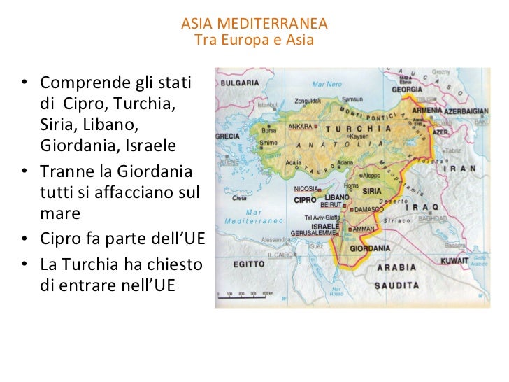 <ul><li>Comprende gli stati di  Cipro, Turchia, Siria, Libano, Giordania, Israele </li></ul><ul><li>Tranne la Giordania tu...
