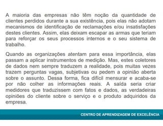 Lean Manufacturing – Itu/2009
CENTRO DE APRENDIZAGEM DE EXCELÊNCIA
 