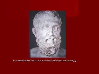 http://www.infoescola.com/wp-content/uploads/2010/06/solon.jpg
 