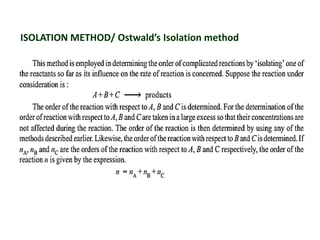 Isolation Method Chemistry B.Sc. I Year Physical Chemistry_Unit-IV_A. Chemical Kinetics | PDF