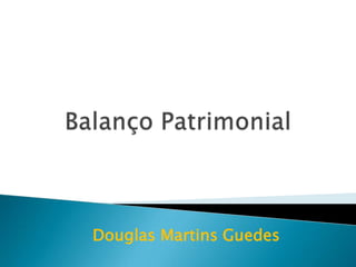 Douglas Martins Guedes
 