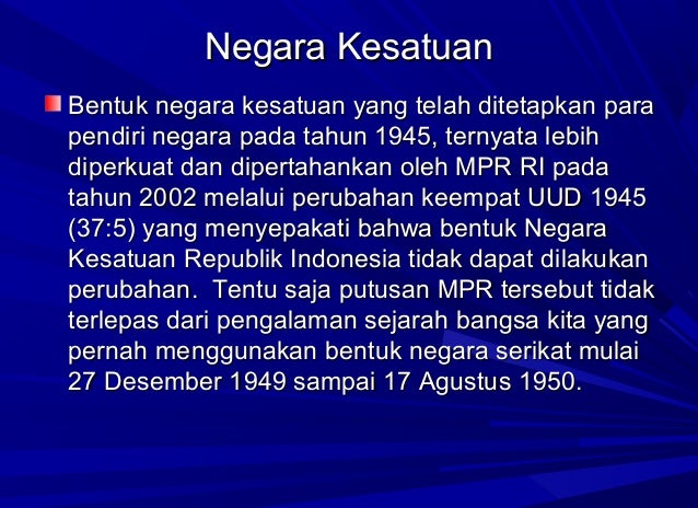 Perbedaan Bentuk Negara Kesatuan Dengan Negara Serikat