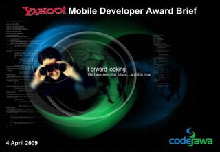   Mobile Developer Award Brief 4 April 2009 