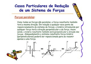 5 - Corpos Rigidos - Sistemas Equivalentes de Forcas.pdf