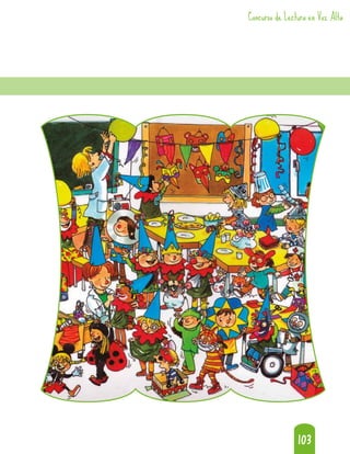 103
103
Concurso de Lectura en Voz Alta
Concurso de Lectura en Voz Alta
 