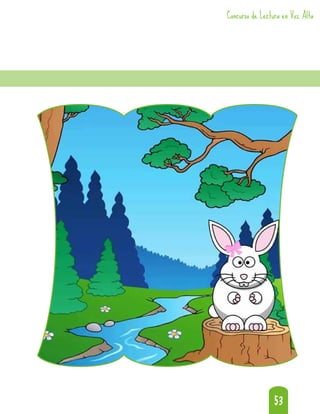 53
53
Concurso de Lectura en Voz Alta
Concurso de Lectura en Voz Alta
 