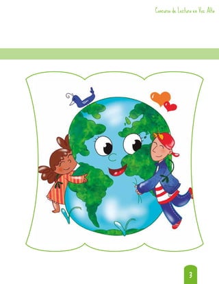 3
3
Concurso de Lectura en Voz Alta
Concurso de Lectura en Voz Alta
 