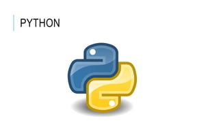 PYTHON
 