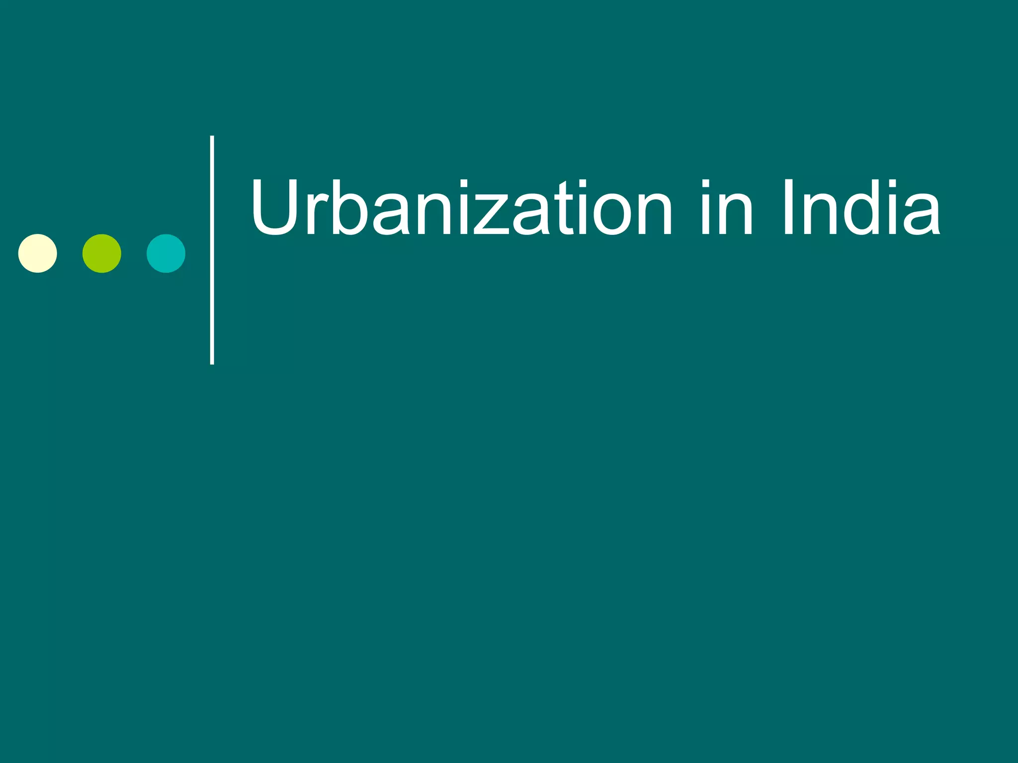 Urbanization in India 