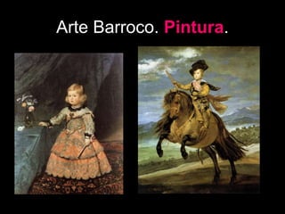 Arte Barroco. Pintura.
 