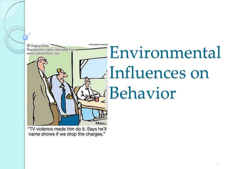 5 environmental influences on behavior