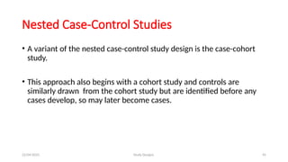 5 - EPIDEMIOLOGICAL STUDY DESIGNS 22.04.25.pptx