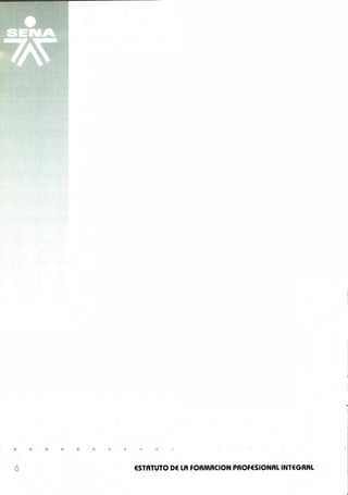 i
• • • • • • • • • •
6 ESTATUTO DE LA FORMACION PROFESIONAL INTEGRAL
 