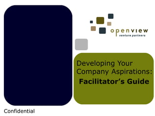 Developing Your Company Aspirations: Facilitator’s Guide 