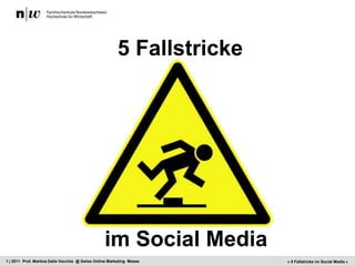 5 Fallstricke im Social Media 