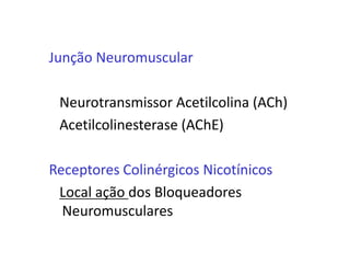 5- Farmacologia dos Relaxantes musculares farmaco1 paraalunos2015 (1).pdf