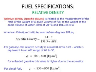 FUEL SPECIFICATIONS:
RELATIVE DENSITY
20-May-21 17
 