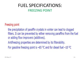 FUEL SPECIFICATIONS:
FREEZING POINT
20-May-21 23
 