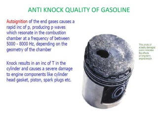 ANTI KNOCK QUALITY OF GASOLINE
20-May-21 34
 