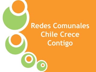 Redes Comunales Chile Crece Contigo 