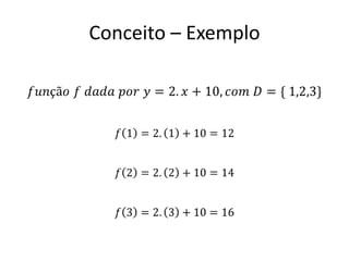 Conceito – Exemplo
 