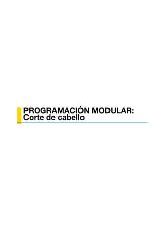 58
Contextualización de la unidad de competencia
CETPRO	 :	 Rosa de América	 REGIÓN	 :	 Lima Metropolitana	 UGEL :	 02
MÓDULO	 :	 Corte de Cabello
HORAS	 :	 300 horas	 HORAS	 :	 210 horas	 Horario:	Lunes,
P. P. P. 	 :	 90 horas	 						 miércoles y
	 DURACIÓN	 :	 Marzo a julio		 viernes	
PROFESORA	 : 	 Aurora Pilar Herrera Maraza	
UNIDAD DE COMPETENCIA MÓDULO OCUPACIONAL DURACIÓN
Realiza el servicio de corte de
cabello, selecciona modelo,
realizadiseño,determinaequipo,
herramientas y máquinas; aplica
productos para la fibra capilar,
ejecuta el corte y el control de
calidad, aplicando las normas de
seguridad e higiene. Gestiona
su negocio.
CORTE DE CABELLO 300 horas
 