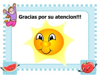 Gracias por su atencion!!! 