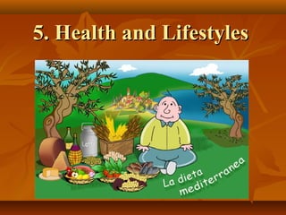 5. Health and Lifestyles

 