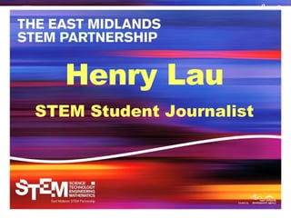 Henry Lau STEM Student Journalist 