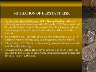 Hershatt Risk 5 Herstatt Risk And Collapse Of Herstatt Bank | PPT
