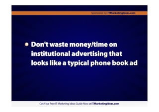 Five IT Marketing Tips for More Effective Bottom-Line Results (Slides)