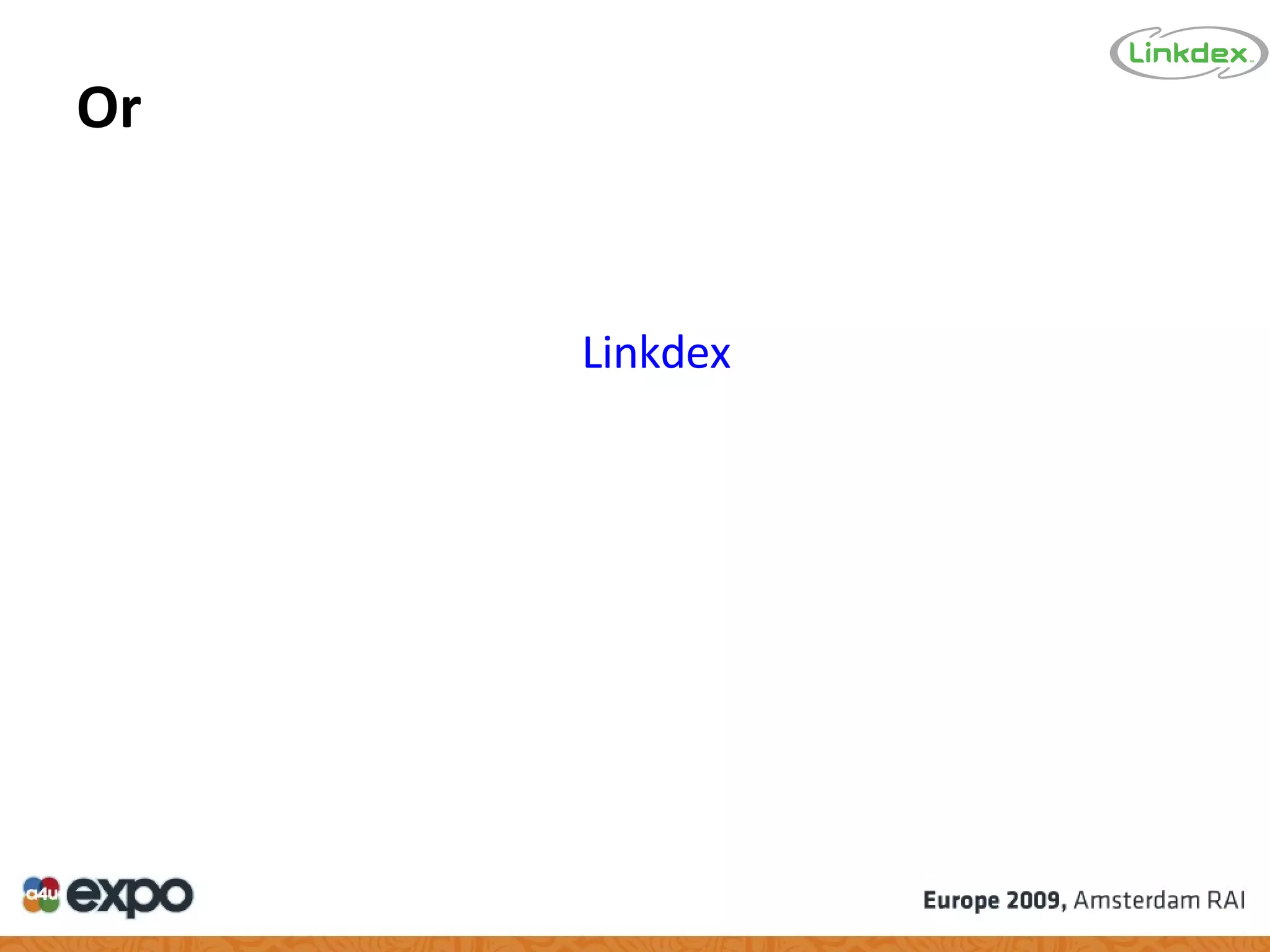 Or Linkdex 