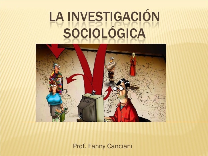 5 La InvestigacióN SociolóGica