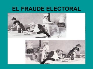 EL FRAUDE ELECTORAL
 