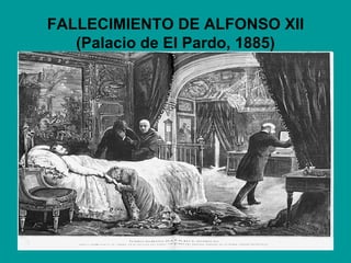 FALLECIMIENTO DE ALFONSO XII
   (Palacio de El Pardo, 1885)
 