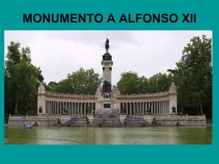 MONUMENTO A ALFONSO XII
 