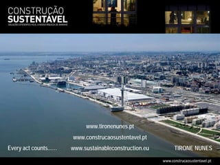 Livia Tirone - Tirone Nunes - Sustainable Construction