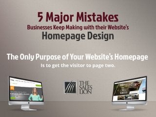 5 Major Mistakes Businesses Keep Making with their Website’s Homepage Design