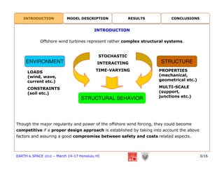 5 - Dynamic Analysis of an Offshore Wind Turbine: Wind-Waves Nonlinear ...
