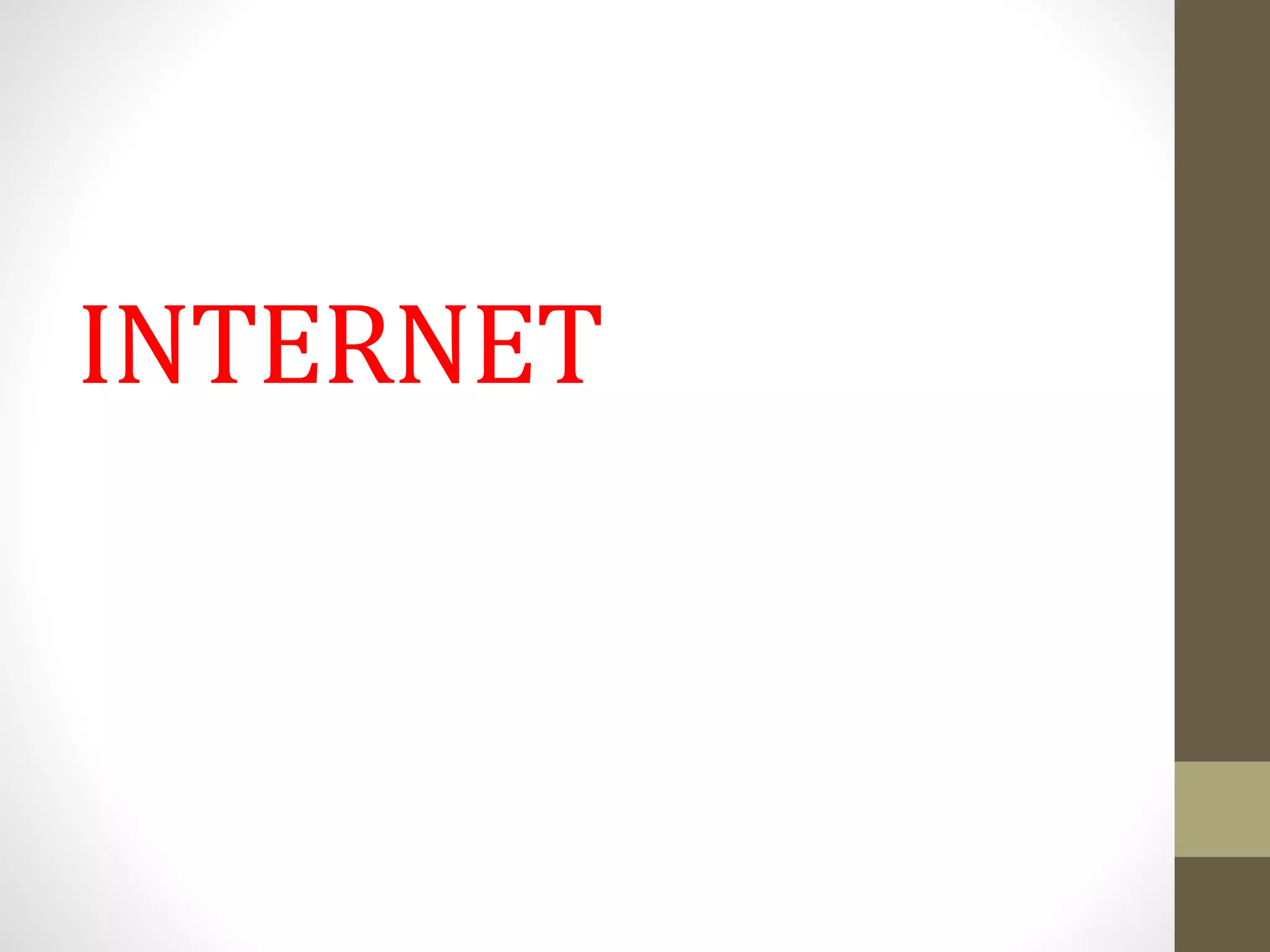 INTERNET
 