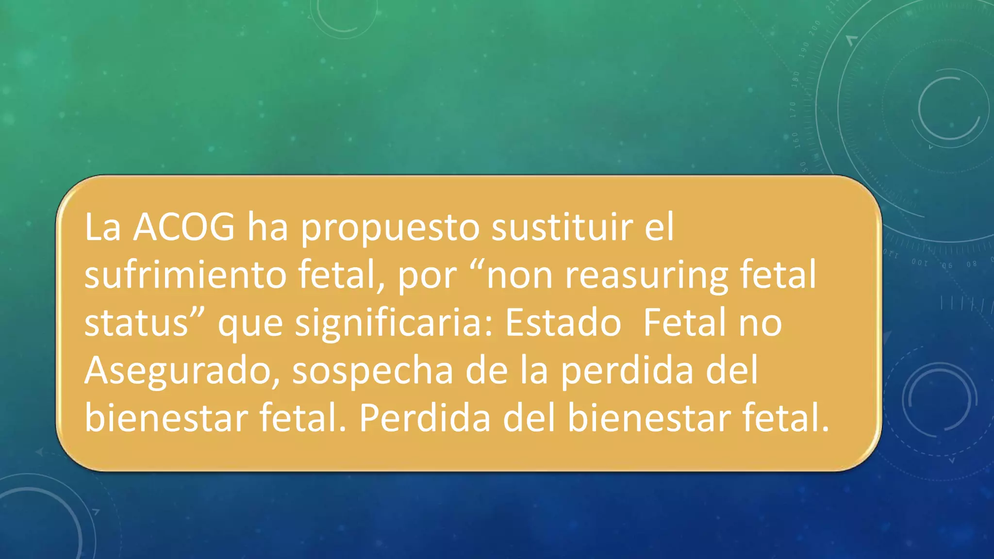 Acog Status monitoreo fetal intraparto y estado fetal no alentador | PPTX