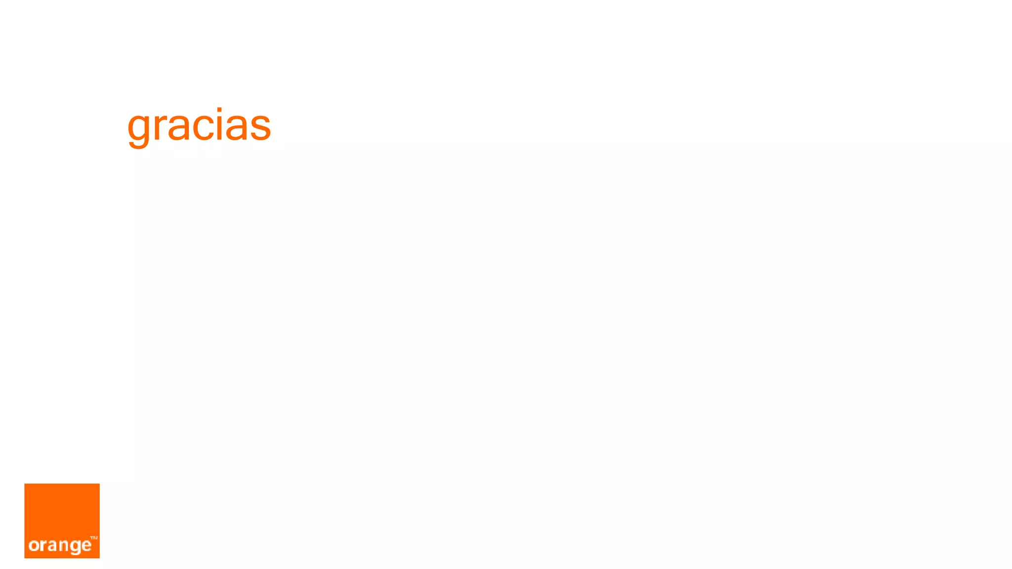 7 Orange Espagne Confidential
gracias
 