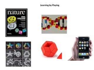 Learning by Playing 