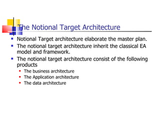 Master Plan and Notional Target Architecture | PPT