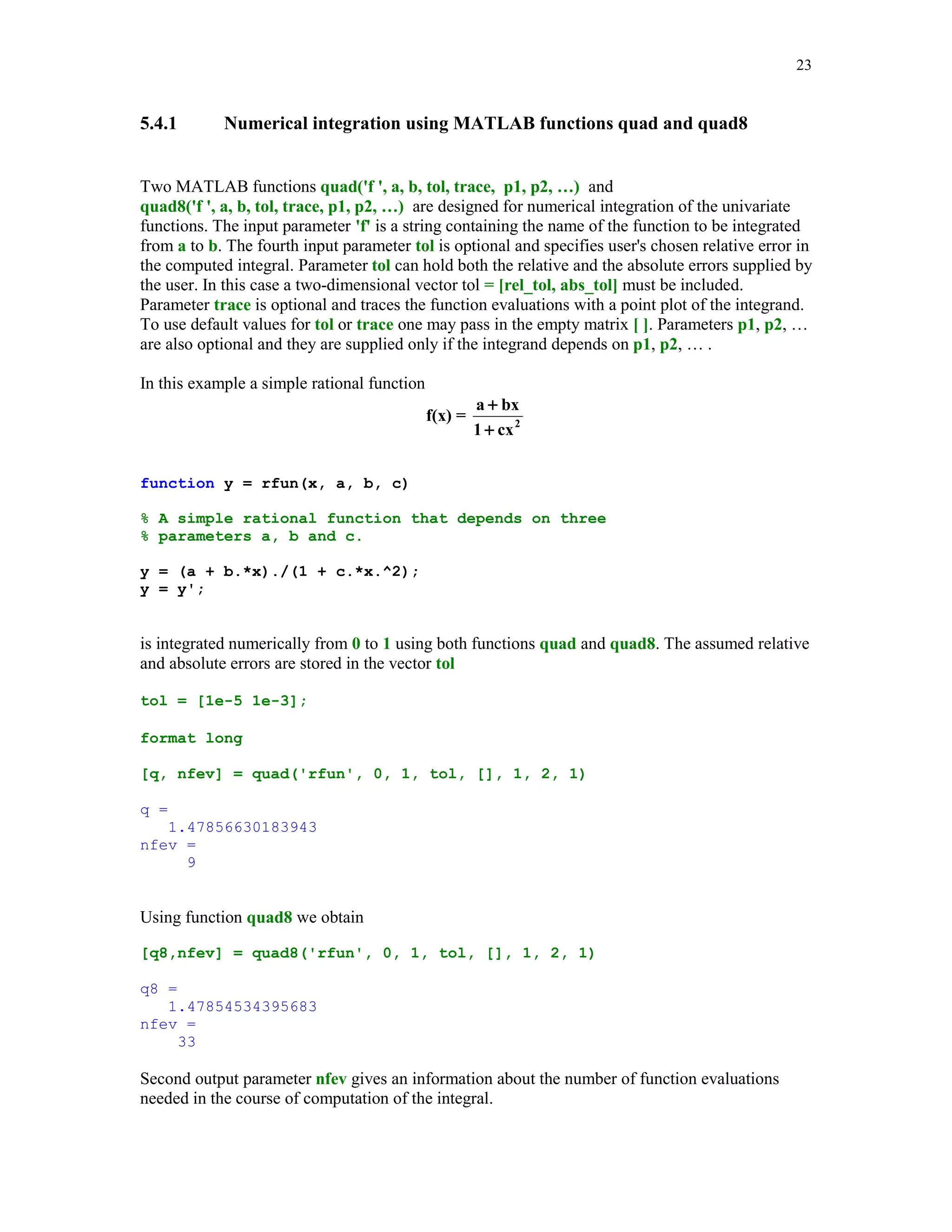 21

zi = interp2(x, y, z, xi, yi, 'linear');
surf(xi, yi, zi), title('Bilinear interpolant to sin(x^2 + y^2)')

The bicubic interpolant is obtained in a similar fashion
zi = interp2(x, y, z, xi, yi, 'cubic');

 