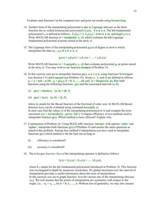 39






[1] B.C. Carlson, Special Functions of Applied Mathematics, Academic Press, New York, 1977.
[2] W. Cheney and D. Kincaid, Numerical Mathematics and Computing, Fourth edition,
Brooks/Cole Publishing Company, Pacific Grove, 1999.
[3] P.J. Davis and P. Rabinowitz, Methods of Numerical Integration, Academic Press, New
York, 1975.
[4] L.V. Fausett, Applied Numerical Analysis Using MATLAB, Prentice Hall, Upper Saddle
River, NJ, 1999.
[4] D. Hanselman and B. Littlefield, Mastering MATLAB 5. A Comprehensive
Tutorial and Reference, Prentice Hall, Upper Saddle River, NJ, 1998.
[6] M.T. Heath, Scientific Computing: An Introductory Survey, McGraw-Hill, Boston,
MA, 1997.
[7] N.J. Higham, Accuracy and Stability of Numerical Algorithms, SIAM,
Philadelphia, PA, 1996.
[8] G. Lindfield and J. Penny, Numerical Methods Using MATLAB, Ellis Horwood,
New York, 1995.
[9] J.H. Mathews and K.D. Fink, Numerical Methods Using MATLAB, Third edition,
Prentice Hall, Upper Saddle River, NJ, 1999.
[10] MATLAB, The Language of Technical Computing. Using MATLAB, Version 5,
The MathWorks, Inc., 1997.
[11] J.C. Polking, Ordinary Differential Equations using MATLAB, Prentice Hall,
Upper Saddle River, NJ, 1995.
[12] Ch.F. Van Loan, Introduction to Scientific Computing. A Matrix-Vector Approach
Using MATLAB, Prentice Hall, Upper Saddle River, NJ, 1997.
[13] H.B. Wilson and L.H. Turcotte, Advanced Mathematics and Mechanics Applications Using
MATLAB, Second edition, CRC Press, Boca Raton, 1997.

 